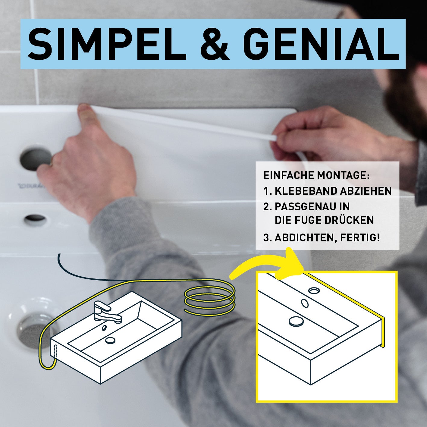 Einfache Anwendung, das Fugenband wird montiert.